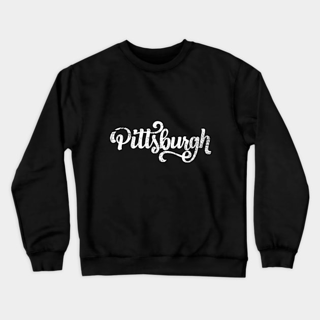 Pittsburgh Distressed Script Crewneck Sweatshirt by polliadesign